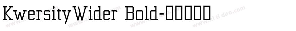 KwersityWider Bold字体转换